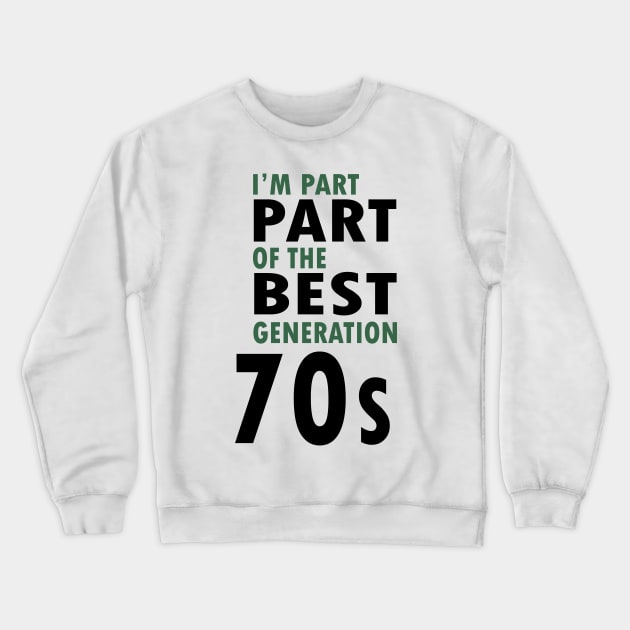 70's generation Crewneck Sweatshirt by C_ceconello